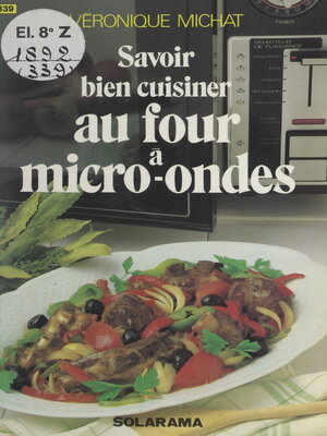 cover image of Savoir bien cuisiner au four à micro-ondes